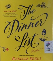 The Dinner List written by Rebecca Serle performed by Rebecca Serle on Audio CD (Unabridged)